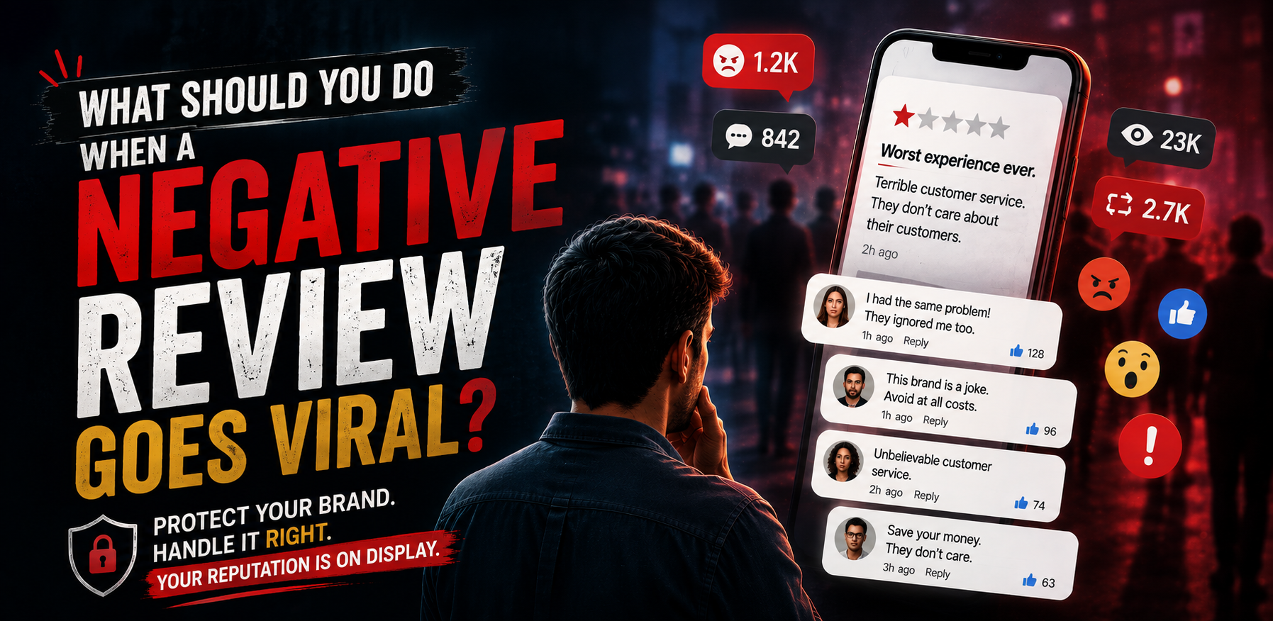 What Should You Do When a Negative Review Goes Viral?